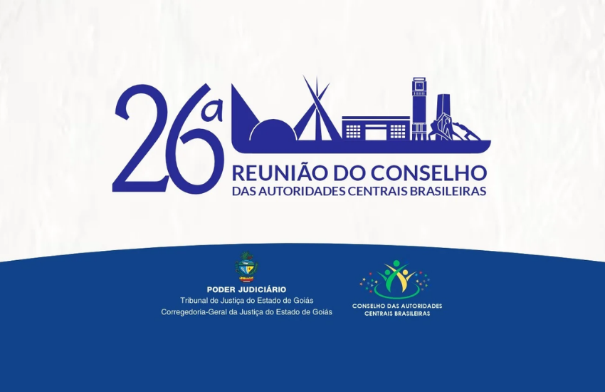 TJPR participa da 26ª Reunião do Conselho das Autoridades  Centrais Brasileiras